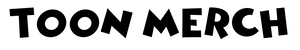 TOON MERCH